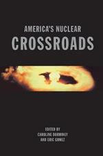 America's Nuclear Crossroads: A Forward-Looking Anthology
