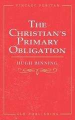 The Christian's Primary Obligation