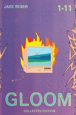 Gloom: Collected Edition - Jake Reber - cover