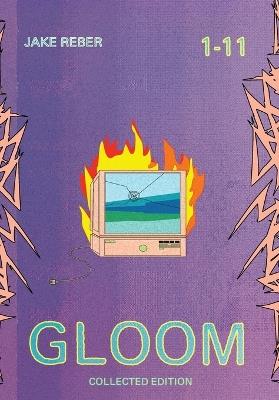 Gloom: Collected Edition - Jake Reber - cover