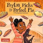 Peyton Picks the Perfect Pie: A Thanksgiving Celebration