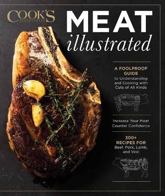 Meat Illustrated: A Foolproof Guide to Understanding and Cooking with Cuts of All Kinds - America's Test Kitchen - cover