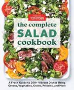 The Complete Book of Salads: A Fresh Guide with 200+ Vibrant Recipes 