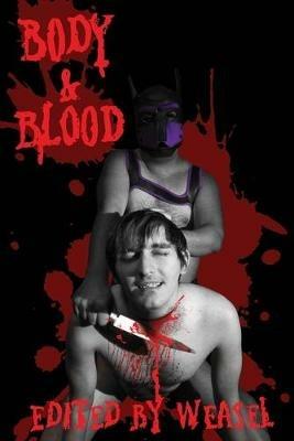 Body & Blood - Sinister Stoat Press - cover