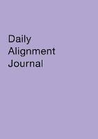 Daily Alignment Journal - Rachel Archelaus - cover
