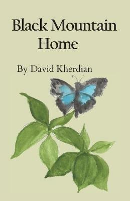 Black Mountain Home - David Kherdian - cover