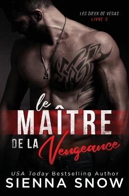 Le Maitre de la Vengeance - Sienna Snow - cover