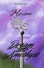 Dream Into Amethyst