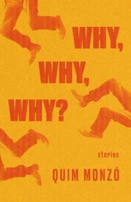 Why, Why, Why - Quim Monzo - cover