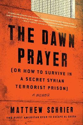 The Dawn Prayer: A Memoir - Matthew Schrier - cover