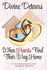 Divine Detours: When Hearts Find Their Way Home