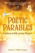 Poetic Parables: Listen with your Heart