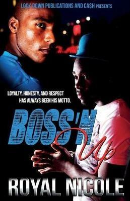 Boss 'n Up - Royal Nicole - cover