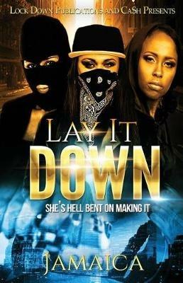 Lay It Down: She's Hell Bent on Making It - Jamaica - cover