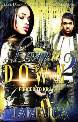 Lay It Down 2: Forced To Kill - Jamaica - cover