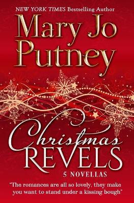 Christmas Revels: Five Novellas - Mary Jo Putney - cover