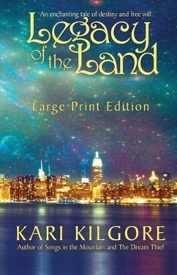 Legacy of the Land - Kari Kilgore - cover