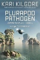 Plurapod Pathogen - Kari Kilgore - cover