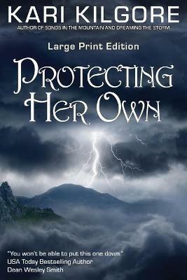Protecting Her Own - Kari Kilgore - cover