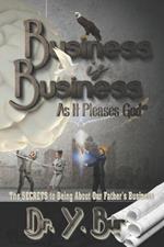 Business is Business: As It Pleases God(R)