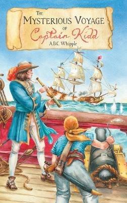 The Mysterious Voyage of Captain Kidd - A B C Whipple - cover