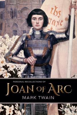 Personal Recollections of Joan of Arc - Mark Twain - cover