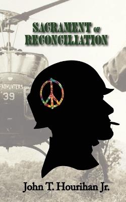 Baltimore Catechism: Sacrament of Reconciliation - John T Hourihan - cover