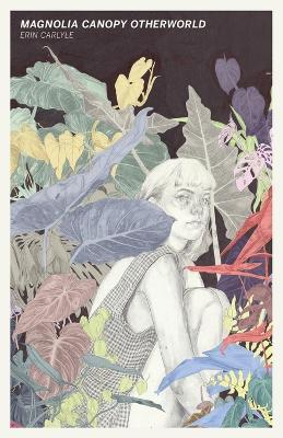 Magnolia Canopy Otherworld - Erin Carlyle - cover
