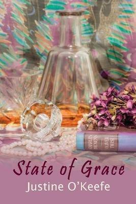 State of Grace - Justine O'Keefe - cover