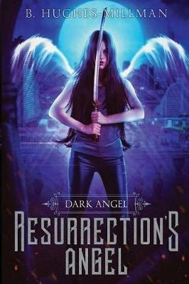 Resurrection's Angel - B Hughes-Millman - cover