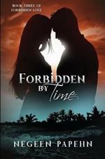 Forbidden by Time