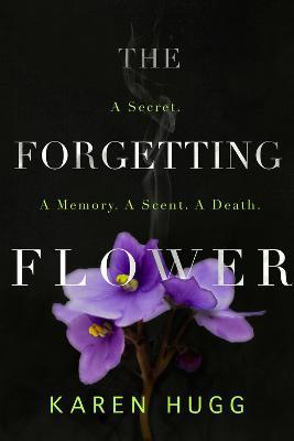 The Forgetting Flower - Karen Hugg - cover