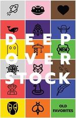 Deep Overstock Issue 18: Old Favorites