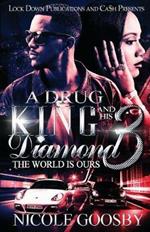 A Drug King and His Diamond 3: The World Is Ours