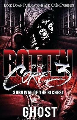 Rotten to the Core 3: Survival of the Richest - Ghost - cover