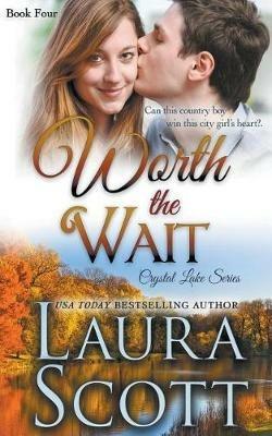 Worth The Wait - Laura Scott - cover