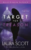 Libro in inglese Target For Treason  - Laura Scott