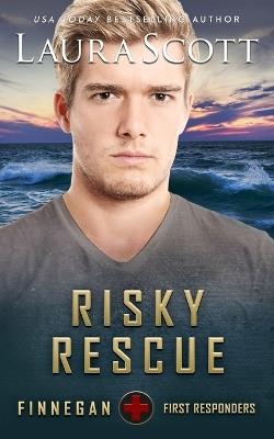 Risky Rescue - Laura Scott - cover