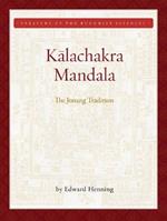 Kalachakra Mandala: The Jonang Tradition