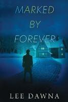 Marked By Forever - Lee Dawna - cover