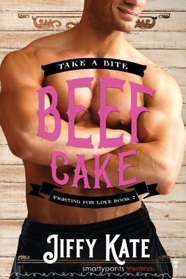 Beef Cake - Smartypants Romance,Jiffy Kate - cover