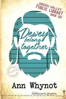 Dewey Belong Together - Smartypants Romance,Ann Whynot - cover