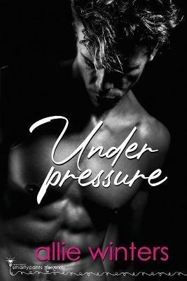 Under Pressure - Smartypants Romance,Allie Winters - cover
