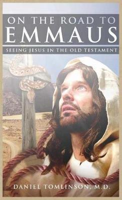 On the Road to Emmaus - Daniel Tomlinson - cover