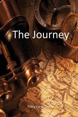 The Journey - Tracy Carol Taylor - cover