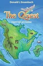 The Quest: Footsteps of Change