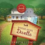 Where Hope Dwells