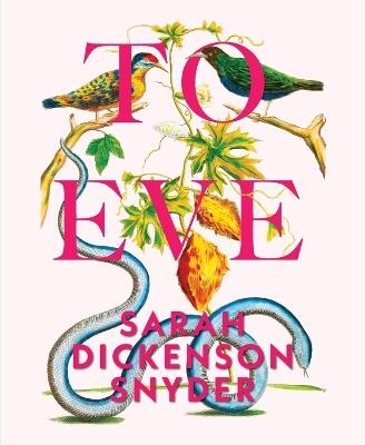 To Eve - Sarah Dickenson Snyder - cover