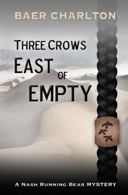 Three Crows East of Empty - Baer Charlton - cover