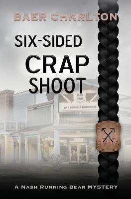 Six-sided Crap Shoot - Baer Charlton - cover